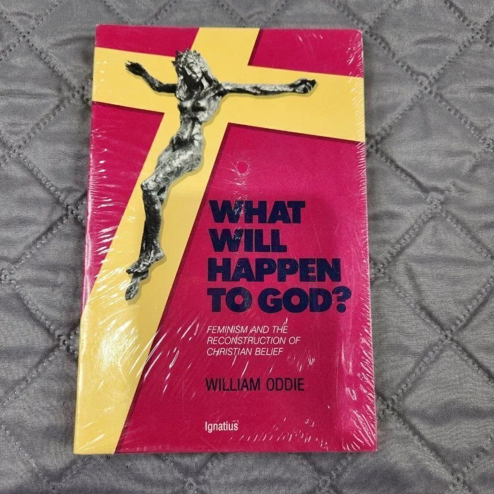 What Will Happen to God? Feminism and the Reconstruction of Christian Belief